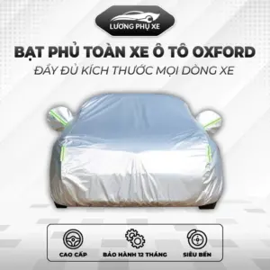 Bạt Phủ Toàn Xe 3 Lớp Chống Nắng, Chống Nóng, Chống Xước, Chống Cháy – Chất Liệu Vải Dù Oxford Cao Cấp