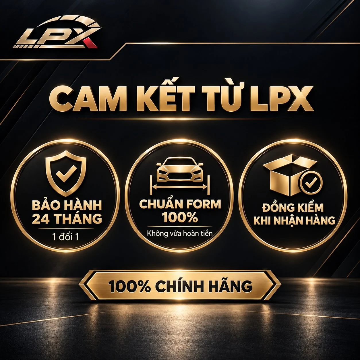 Chính sách bảo hành 24 tháng và cam kết chuẩn form từ LPX