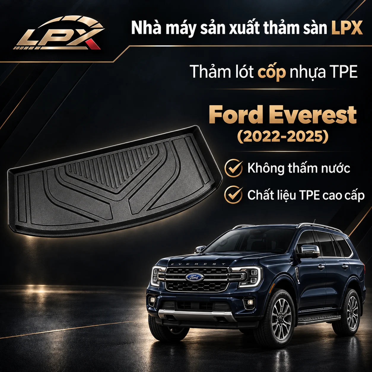 Thảm lót cốp ô tô nhựa TPE Ford Everest (2022-2025) đúc 3D chống nước - LPX
