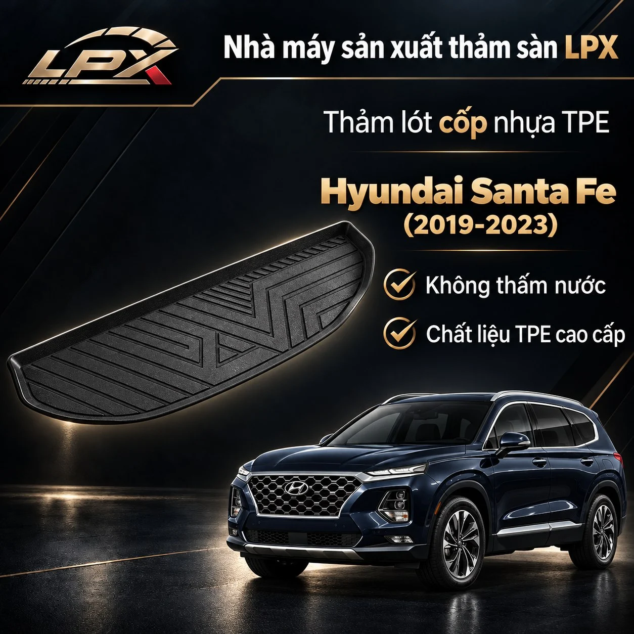 Thảm lót cốp ô tô TPE Hyundai Santa Fe (2019-2023) chính hãng LPX Thảm lót cốp ô tô nhựa TPE Hyundai Santa Fe (2019-2023) đúc 3D chống nước - LPX