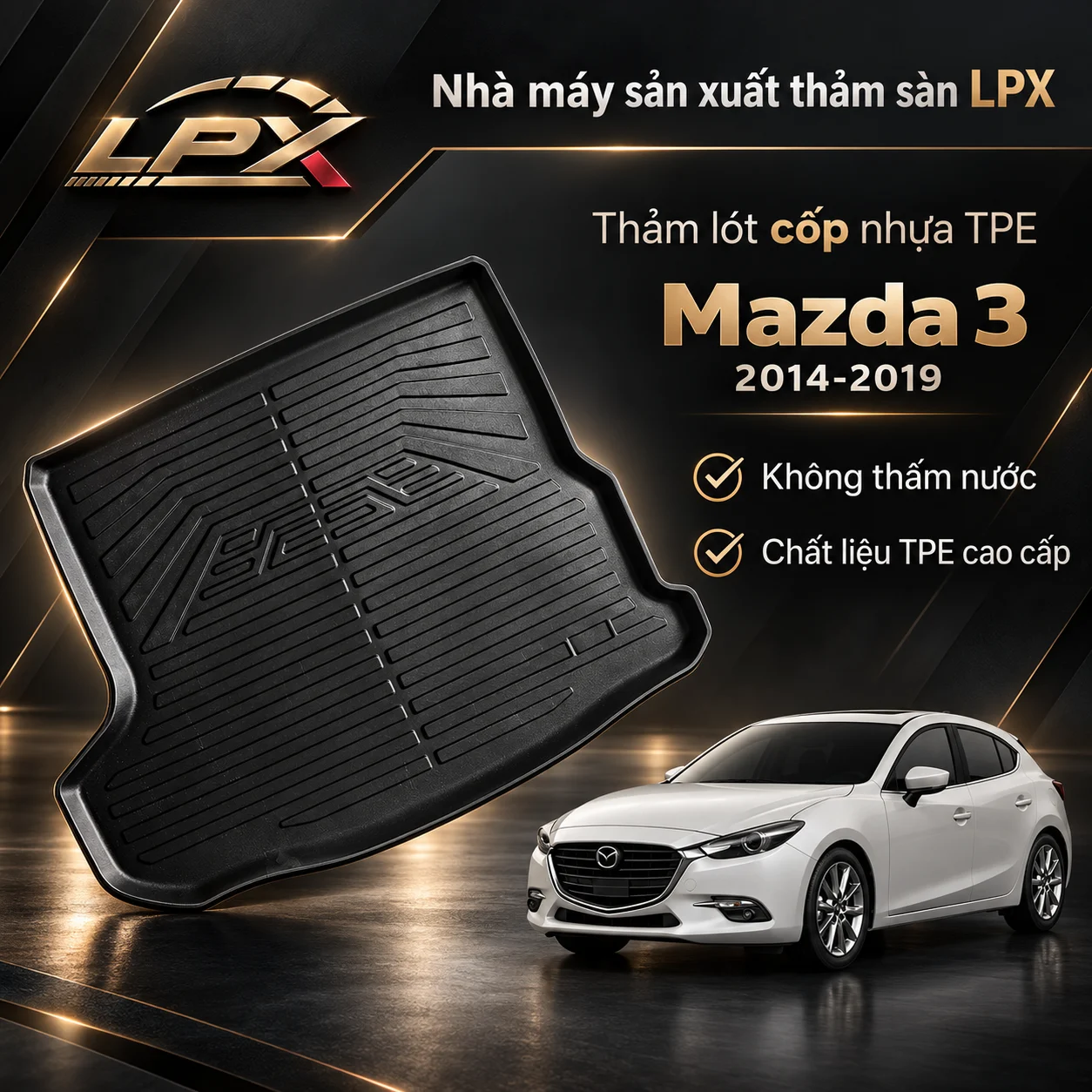 Thảm lót cốp ô tô nhựa TPE Mazda 3 (2014-2019) Sedan đúc 3D chống nước - LPX