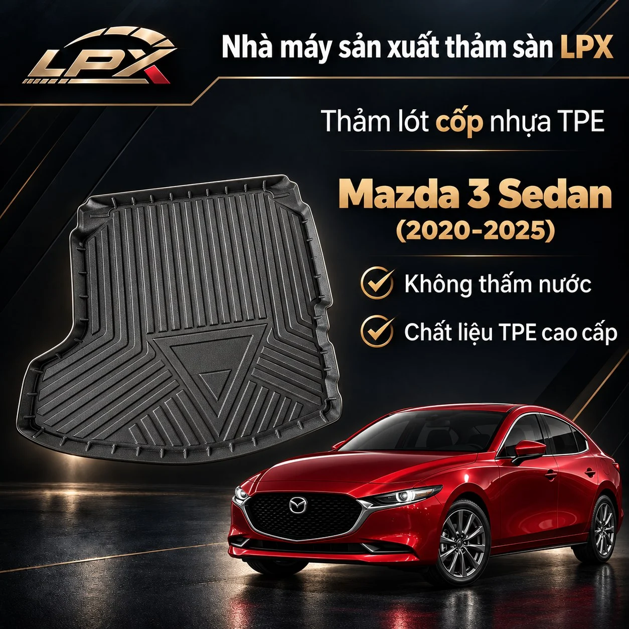Thảm lót cốp ô tô TPE Mazda 3 (2020-2025) Sedan chính hãng LPX Thảm lót cốp ô tô nhựa TPE Mazda 3 (2020-2025) Sedan đúc 3D chống nước - LPX