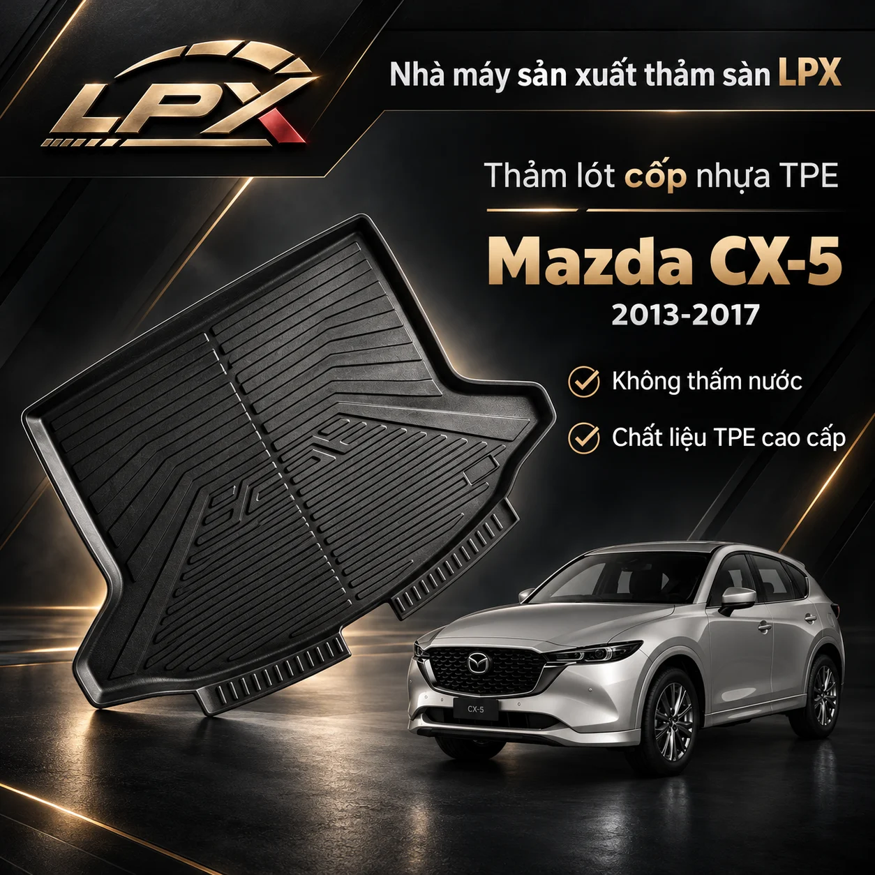 Thảm lót cốp ô tô TPE Mazda CX-5 (2013-2017) chính hãng LPX Thảm lót cốp ô tô nhựa TPE Mazda CX-5 (2013-2017) đúc 3D chống nước - LPX