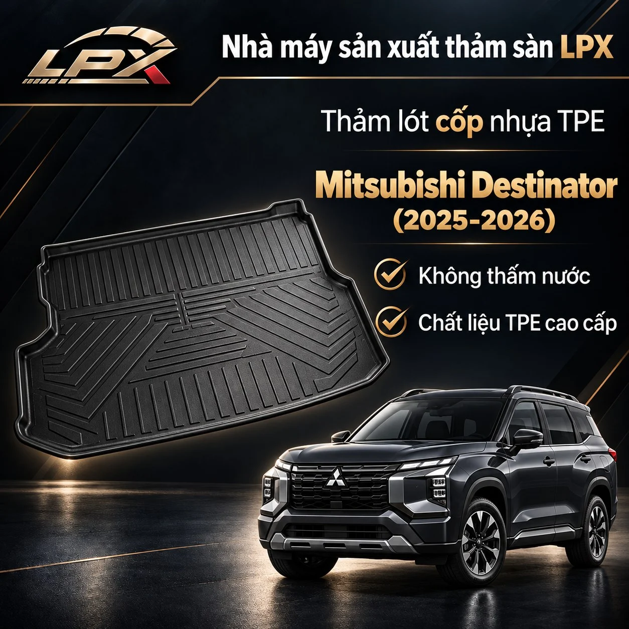 Thảm lót cốp ô tô nhựa TPE Mitsubishi Destinator (2025-2026) đúc 3D chống nước - LPX