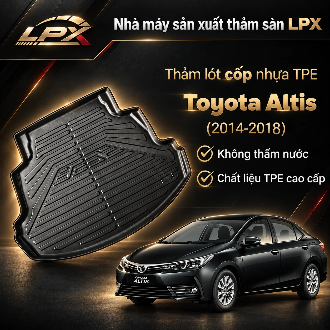 Thảm lót cốp ô tô TPE Toyota Altis (2014-2021) chính hãng LPX Thảm lót cốp ô tô nhựa TPE Toyota Altis (2014-2021) đúc 3D chống nước - LPX